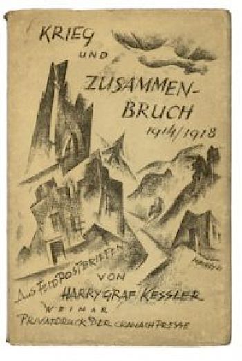 Krieg und Zusammenbruch 1914/18 [War and Collapse 1914/18], frontispiece of a collection of letters from the war front printed and sponsored by Count Harry Kessler (Weimar: Cranachpresse, 1921).